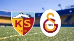 GALATASARAY KAYSERİSPOR CANLI YAYIN | Galatasaray maçı nereden, nasıl izlenir? Kayserispor Galatasaray maçı hangi kanalda?